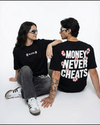 Money Never Cheats